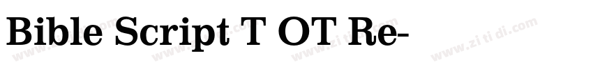 Bible Script T OT Re字体转换